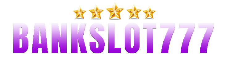 Bankslot777